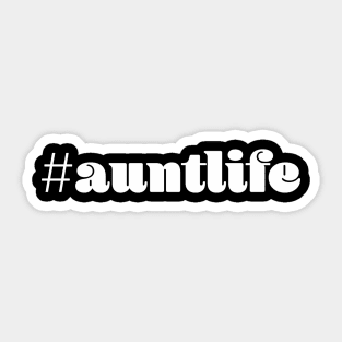 Aunt Life Sticker